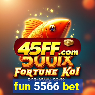 fun 5566 bet